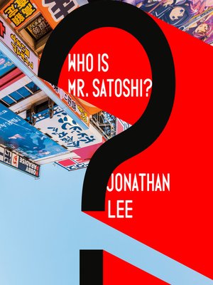 cover image of Who Is Mr. Satoshi?